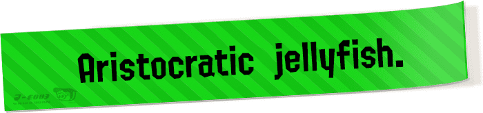 Aristocratic jellyfish