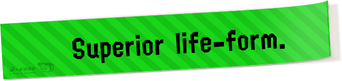Superior lifeform
