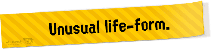 Unusual lifeform