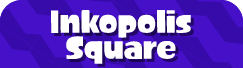 Inkopolis Square