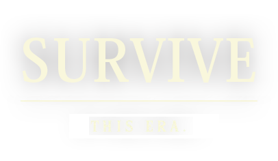 Survive