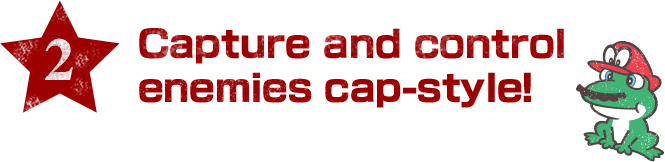 【2】Capture and control enemiescap-style!