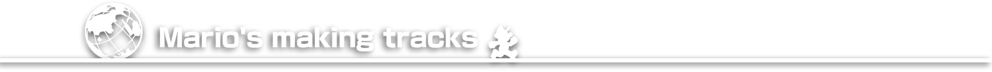 Mario's making tracks