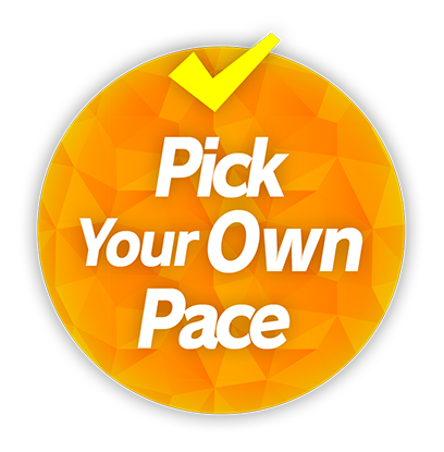 Pick Your Own Pace