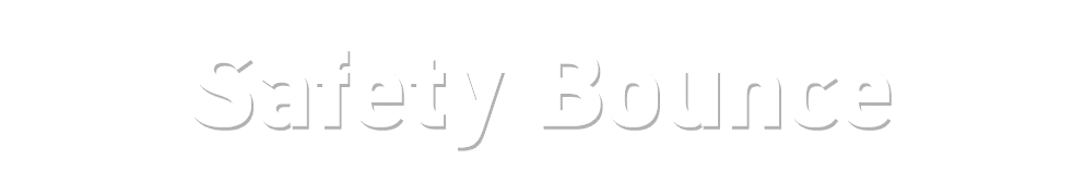Safety Bounce