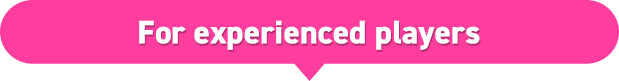 For experienced players