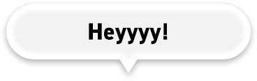 Heyyyy!