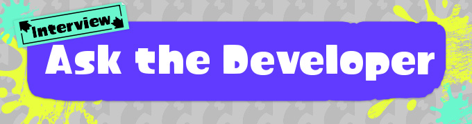 Ask the Developer, Splatoon 3