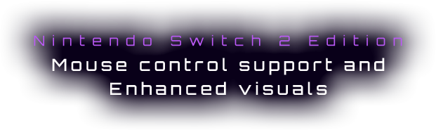 Nintendo Switch 2 Edition Mouse control support and Enhanced visuals