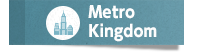 Metro Kingdom