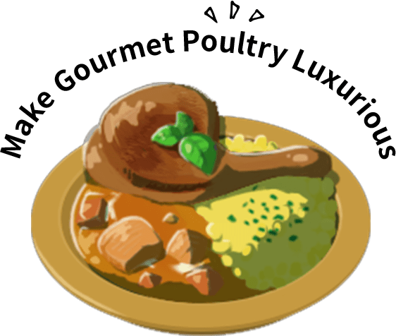 Make Gourmet Poultry Luxurious