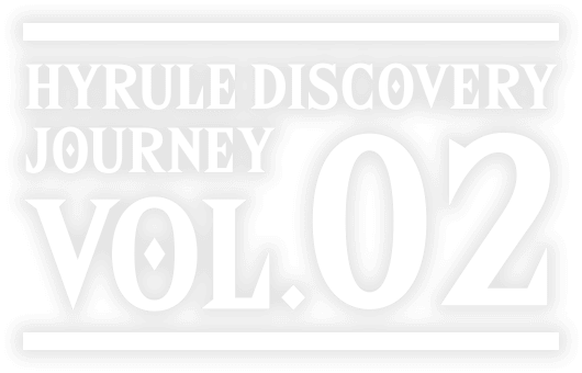 HYRULE DISCOVERY JOURNEY VOL.2